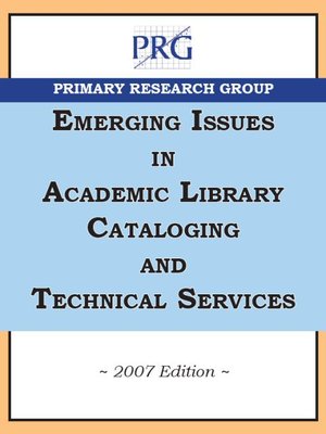 cover image of Emerging Issues in Academic Library Cataloging & Technical Services